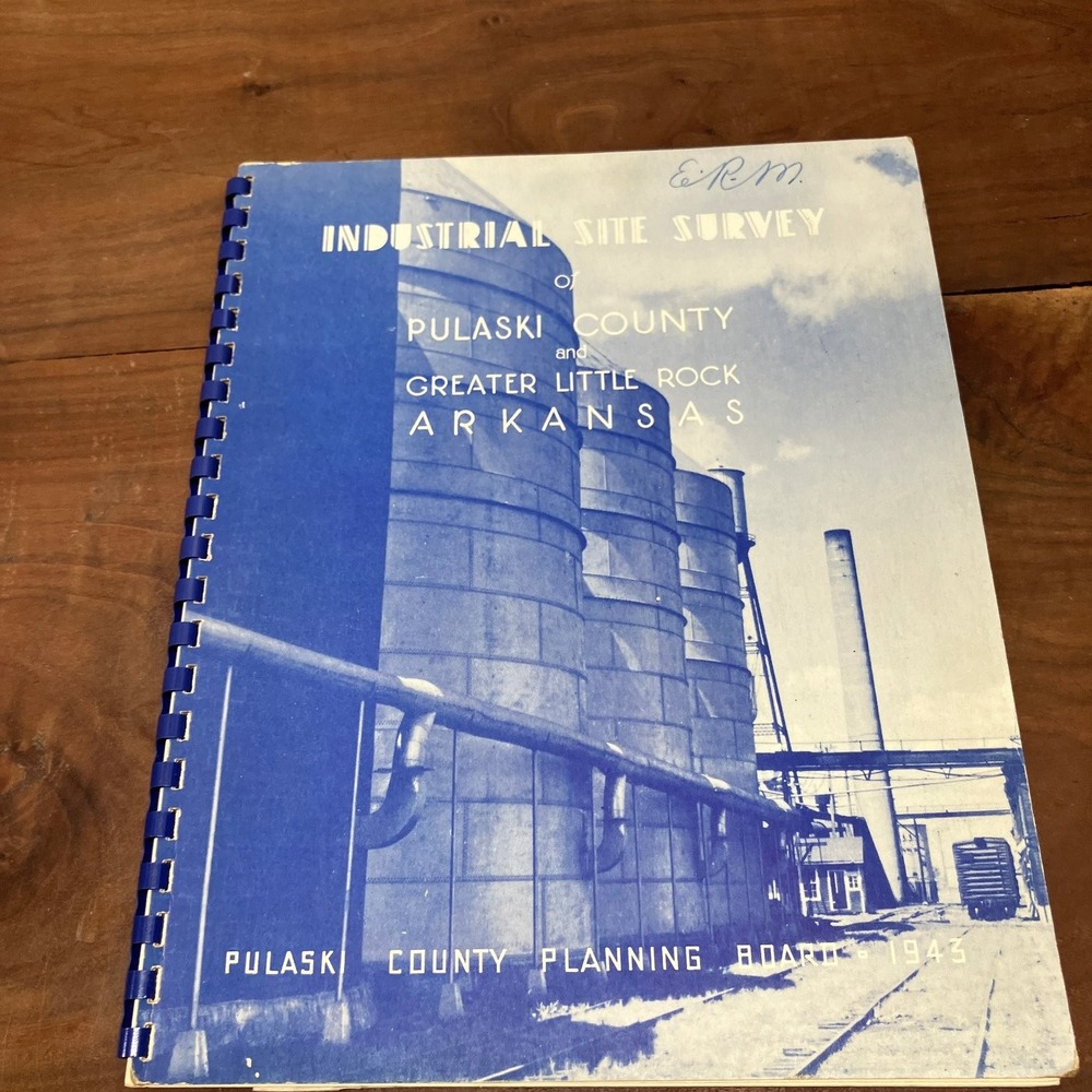 Industrial Site Survey Greater Little Rock Pulaski County Arkansas 1943 Report